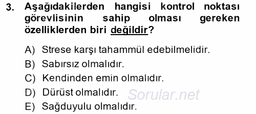 Özel Güvenlik Hizmetlerinde Güvenlik Önlemleri 2014 - 2015 Tek Ders Sınavı 3.Soru