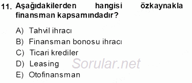 Girişim Finansmanı 2013 - 2014 Tek Ders Sınavı 11.Soru