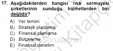 Girişim Finansmanı 2013 - 2014 Tek Ders Sınavı 17.Soru