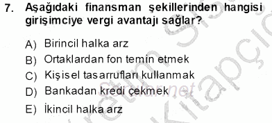 Girişim Finansmanı 2013 - 2014 Tek Ders Sınavı 7.Soru