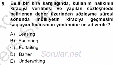Girişim Finansmanı 2013 - 2014 Tek Ders Sınavı 8.Soru