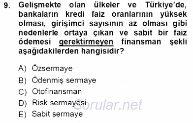 Girişim Finansmanı 2013 - 2014 Tek Ders Sınavı 9.Soru