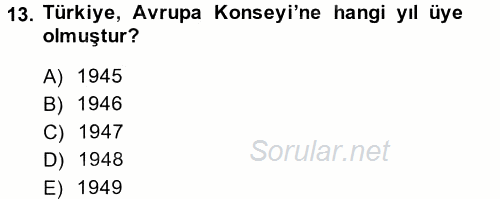 Atatürk İlkeleri Ve İnkılap Tarihi 2 2014 - 2015 Tek Ders Sınavı 13.Soru