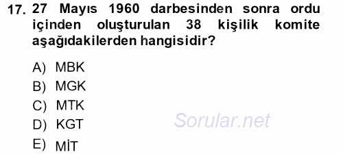 Atatürk İlkeleri Ve İnkılap Tarihi 2 2014 - 2015 Tek Ders Sınavı 17.Soru