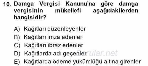 Özel Vergi Hukuku 2 2014 - 2015 Dönem Sonu Sınavı 10.Soru