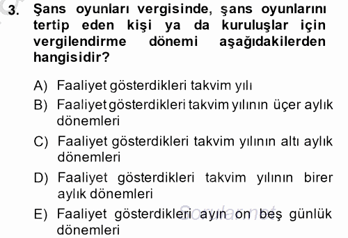 Özel Vergi Hukuku 2 2014 - 2015 Dönem Sonu Sınavı 3.Soru