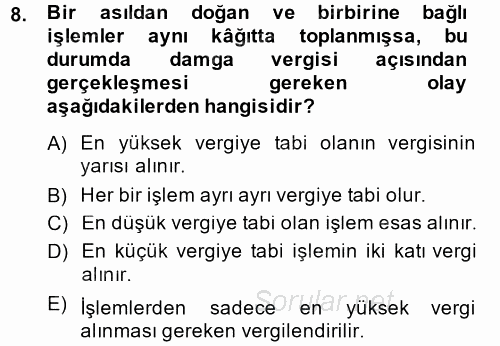Özel Vergi Hukuku 2 2014 - 2015 Dönem Sonu Sınavı 8.Soru
