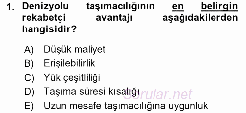 Uluslararası Lojistik 2017 - 2018 Dönem Sonu Sınavı 1.Soru