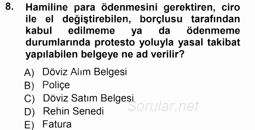 Dış Ticaret İşlemleri 2012 - 2013 Ara Sınavı 8.Soru