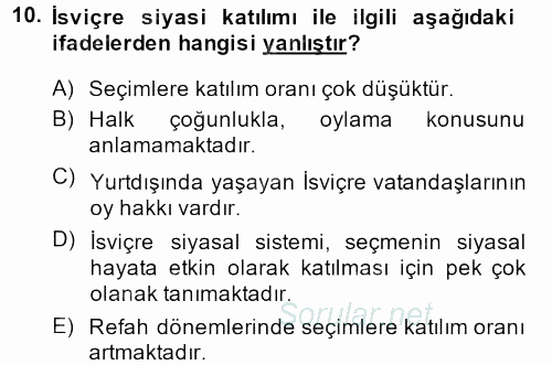Karşılaştırmalı Siyasal Sistemler 2013 - 2014 Tek Ders Sınavı 10.Soru