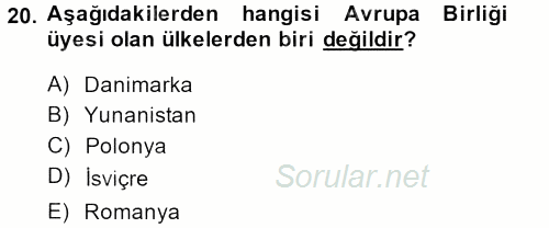 Karşılaştırmalı Siyasal Sistemler 2013 - 2014 Tek Ders Sınavı 20.Soru