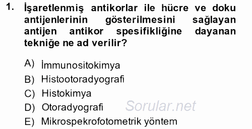 Temel Veteriner Histoloji ve Embriyoloji 2014 - 2015 Ara Sınavı 1.Soru