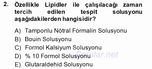 Temel Veteriner Histoloji ve Embriyoloji 2014 - 2015 Ara Sınavı 2.Soru