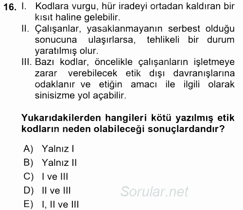 İş Etiği 2017 - 2018 Dönem Sonu Sınavı 16.Soru