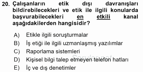 İş Etiği 2017 - 2018 Dönem Sonu Sınavı 20.Soru