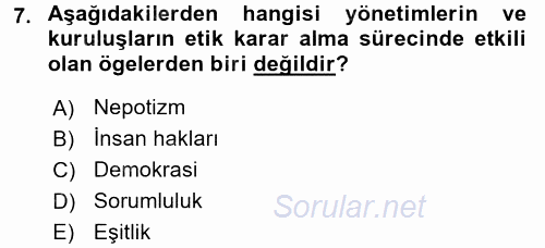 İş Etiği 2017 - 2018 Dönem Sonu Sınavı 7.Soru