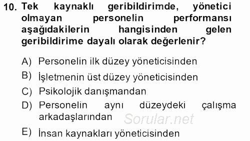 Performans Yönetimi 2013 - 2014 Tek Ders Sınavı 10.Soru