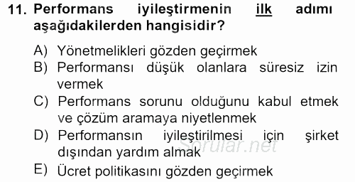 Performans Yönetimi 2013 - 2014 Tek Ders Sınavı 11.Soru