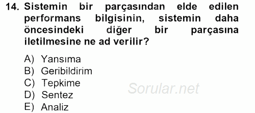 Performans Yönetimi 2013 - 2014 Tek Ders Sınavı 14.Soru