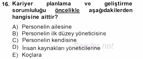 Performans Yönetimi 2013 - 2014 Tek Ders Sınavı 16.Soru