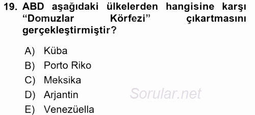 Amerikan Dış Politikası 2016 - 2017 Dönem Sonu Sınavı 19.Soru