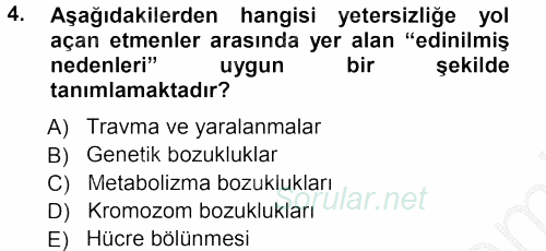 Özel Gereksinimli Bireyler ve Bakım Hizmetleri 2012 - 2013 Ara Sınavı 4.Soru