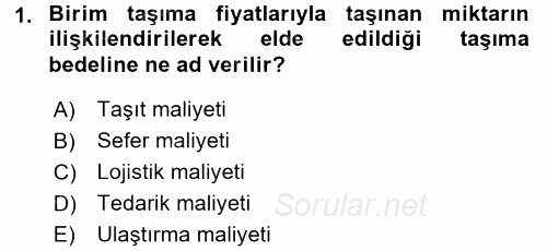 Ulaştırma Sistemleri 2016 - 2017 3 Ders Sınavı 1.Soru
