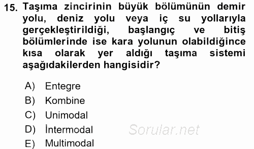 Ulaştırma Sistemleri 2016 - 2017 3 Ders Sınavı 15.Soru