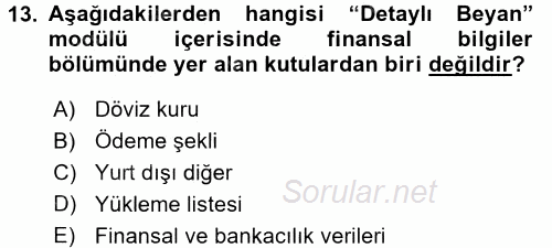 Dış Ticarette Bilgisayar Uygulamaları 2015 - 2016 Dönem Sonu Sınavı 13.Soru