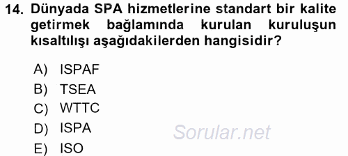 Termal ve Spa Hizmetleri 2016 - 2017 Dönem Sonu Sınavı 14.Soru