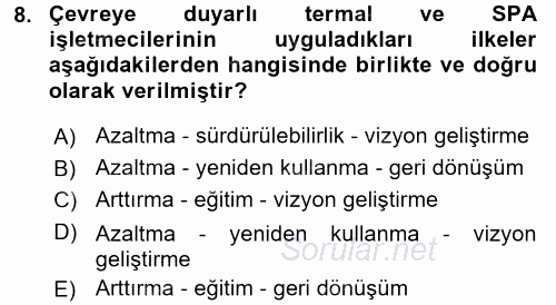 Termal ve Spa Hizmetleri 2016 - 2017 Dönem Sonu Sınavı 8.Soru