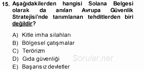 Strateji ve Güvenlik 2013 - 2014 Dönem Sonu Sınavı 15.Soru