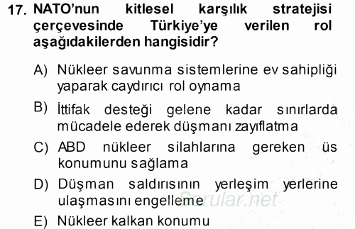 Strateji ve Güvenlik 2013 - 2014 Dönem Sonu Sınavı 17.Soru