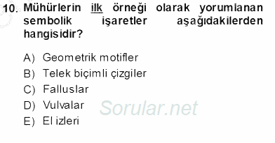 Akdeniz Uygarlıkları Sanatı 2013 - 2014 Ara Sınavı 10.Soru