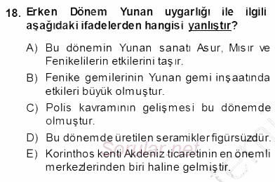 Akdeniz Uygarlıkları Sanatı 2013 - 2014 Ara Sınavı 18.Soru