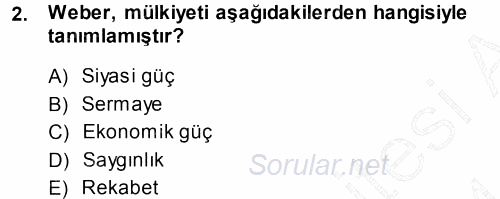 Çalışma Sosyolojisi 2013 - 2014 Dönem Sonu Sınavı 2.Soru
