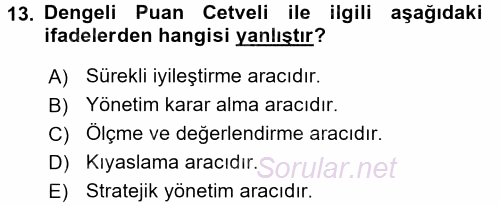 Sağlık Hizmetlerinde Araştırma Ve Değerlendirme 2016 - 2017 Dönem Sonu Sınavı 13.Soru