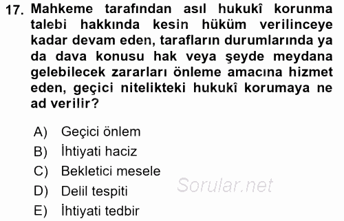 Medeni Usul Hukuku 2017 - 2018 3 Ders Sınavı 17.Soru