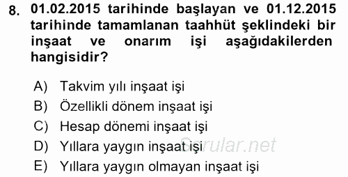 İnşaat ve Gayrimenkul Muhasebesi 2015 - 2016 Ara Sınavı 8.Soru