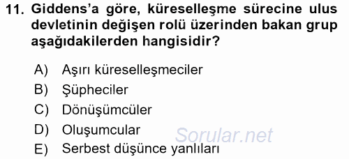 Küreselleşme ve Kültürlerarası İletişim 2016 - 2017 Dönem Sonu Sınavı 11.Soru