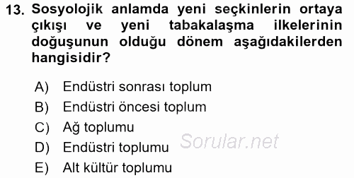 Küreselleşme ve Kültürlerarası İletişim 2016 - 2017 Dönem Sonu Sınavı 13.Soru