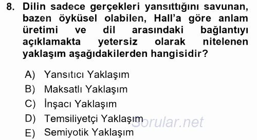 Küreselleşme ve Kültürlerarası İletişim 2016 - 2017 Dönem Sonu Sınavı 8.Soru