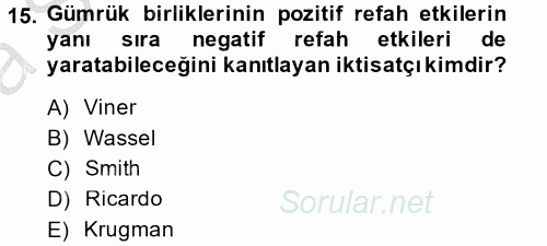Uluslararası İktisat Politikası 2013 - 2014 Ara Sınavı 15.Soru