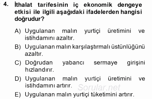 Uluslararası İktisat Politikası 2013 - 2014 Ara Sınavı 4.Soru