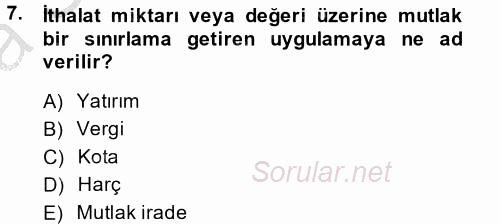 Uluslararası İktisat Politikası 2013 - 2014 Ara Sınavı 7.Soru