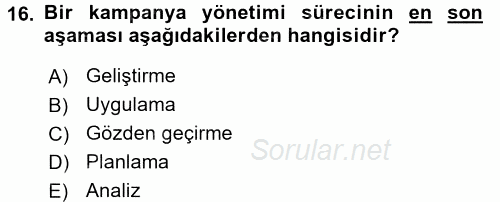 Müşteri İlişkileri Yönetimi 2017 - 2018 3 Ders Sınavı 16.Soru