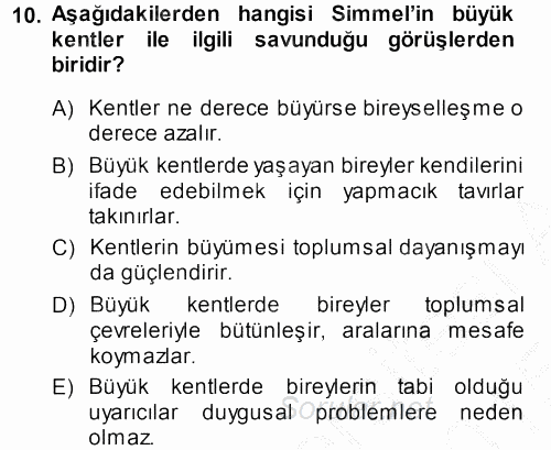 Klasik Sosyoloji Tarihi 2014 - 2015 Dönem Sonu Sınavı 10.Soru