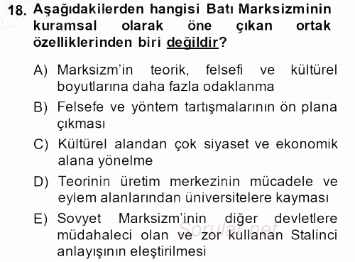 Klasik Sosyoloji Tarihi 2014 - 2015 Dönem Sonu Sınavı 18.Soru