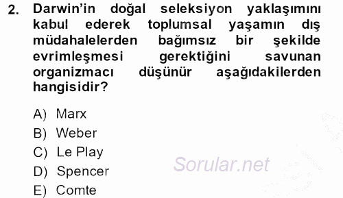Klasik Sosyoloji Tarihi 2014 - 2015 Dönem Sonu Sınavı 2.Soru
