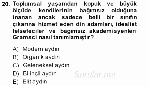 Klasik Sosyoloji Tarihi 2014 - 2015 Dönem Sonu Sınavı 20.Soru